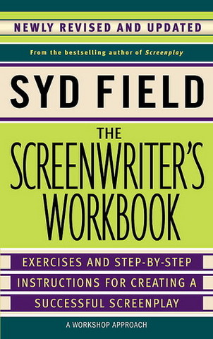 ‘The Screenwriter’s Workbook’ by Syd Field