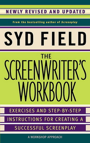 ‘The Screenwriter’s Workbook’ by Syd Field
