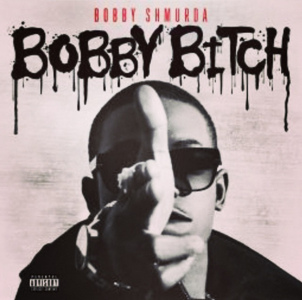 Bobby Shmurda - Bobby Bitch (Artwork)