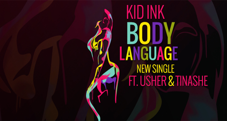 Kid Ink - Body Language (Artwork)
