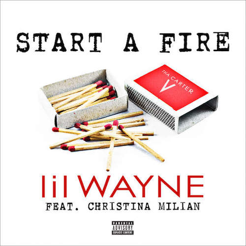 Lil Wayne - Start A Fire (Artwork)