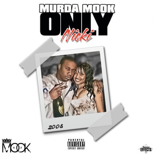 Murda Mook - Only Nicki (Artwork)