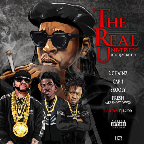 2 Chainz - The Real University