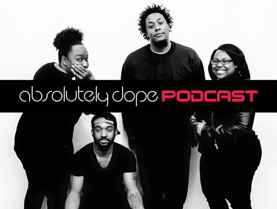 Absolutely Dope Podcast